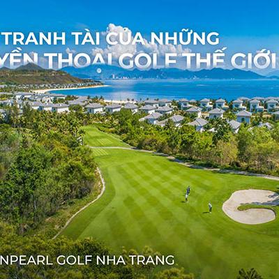 Vinpearl DIC Legends Vietnam 2023: Giải golf được mong chờ nhất trong năm